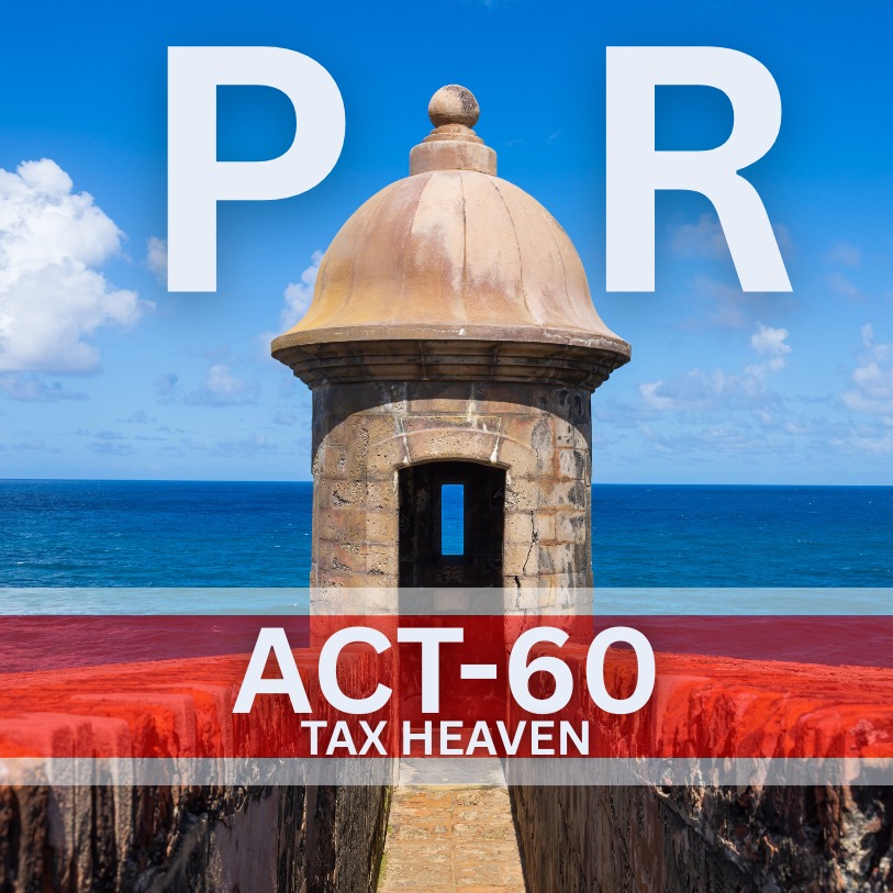 PR TAX HEAVEN ACT 60